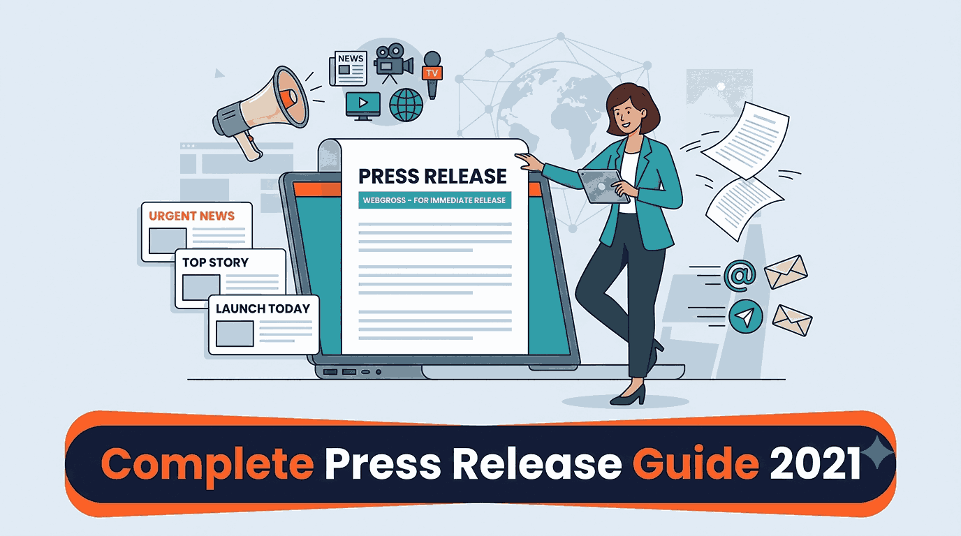 Complete Press Release Guide 2021