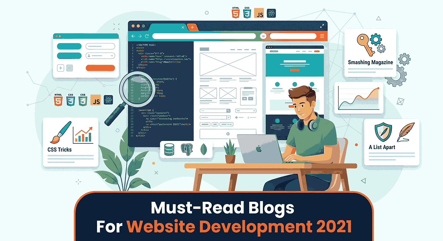 Must-Read Blogs For Website Development 2021